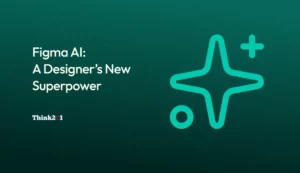 Figma AI: A Designer’s New Superpower